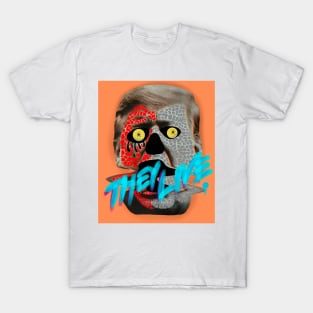 They Live! T-Shirt